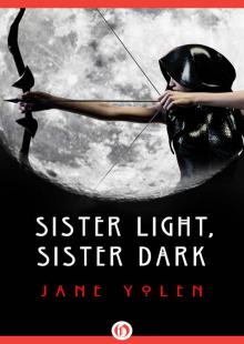      Sister Light, Sister Dark