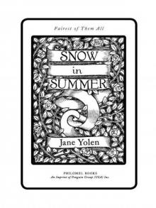      Snow in Summer