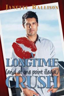      A Longtime -And at One Point Illegal- Crush