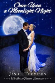      Once Upon a Moonlight Night (The Bella Novella Collection Book 1)