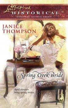      Spring Creek Bride