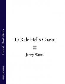      To Ride Hell's Chasm