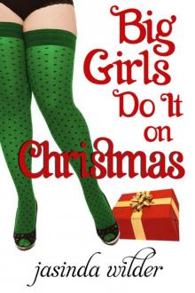      Big Girls Do It on Christmas