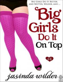      Big Girls Do It on Top