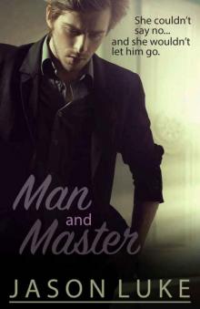      Man and Master