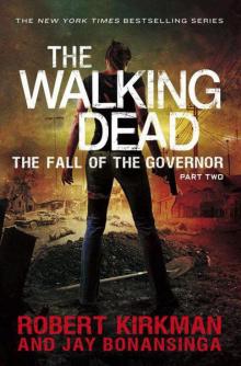      The Walking Dead: The Fall of the Governor: Part Two