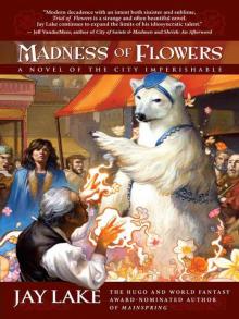      Madness of Flowers