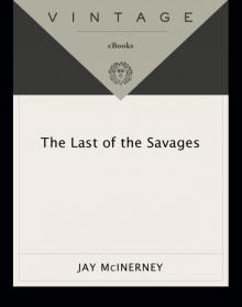      The Last of the Savages