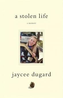      A Stolen Life