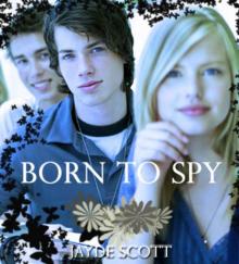      Born to Spy