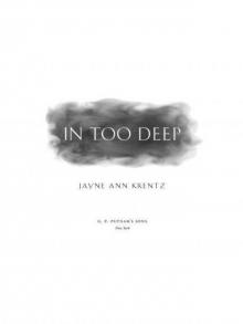      In Too Deep