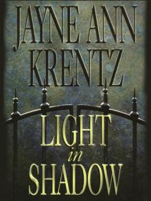     Light in Shadow