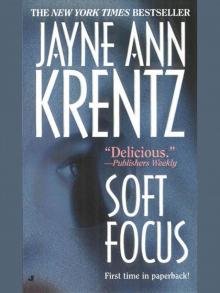      Soft Focus