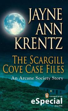      The Scargill Cove Case Files: An Arcane Society Story