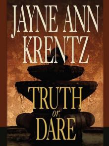      Truth or Dare