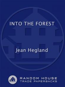      Into the Forest