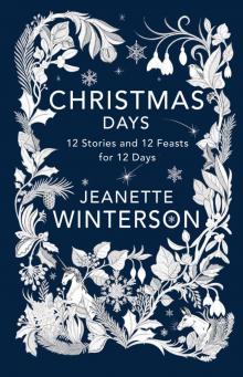     Christmas Days: 12 Stories and 12 Feasts for 12 Days