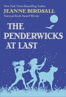      The Penderwicks at Last