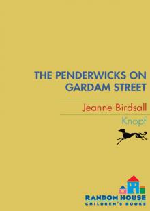     The Penderwicks on Gardam Street