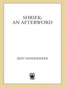      Shriek: An Afterword
