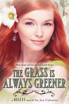      The Grass Is Always Greener