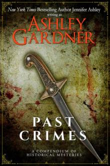      Past Crimes: A Compendium of Historical Mysteries