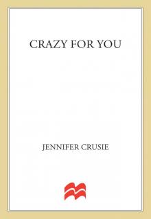      Crazy for You