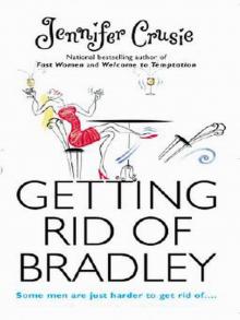      Getting Rid of Bradley