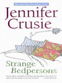      Strange Bedpersons