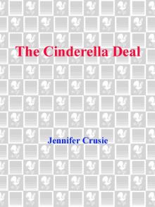      The Cinderella Deal