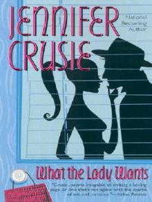      What the Lady Wants