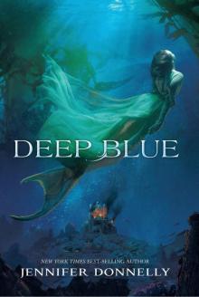      Waterfire Saga, Book One: Deep Blue (A Waterfire Saga Novel)