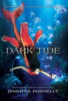      Waterfire Saga, Book Three: Dark Tide: A Deep Blue Novel
