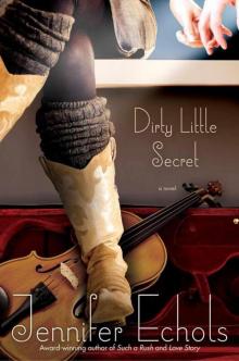      Dirty Little Secret