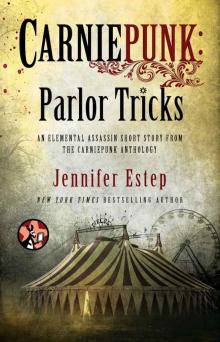      Carniepunk: Parlor Tricks
