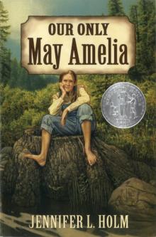      Our Only May Amelia