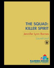      Killer Spirit