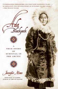      Ada Blackjack: A True Story of Survival in the Arctic