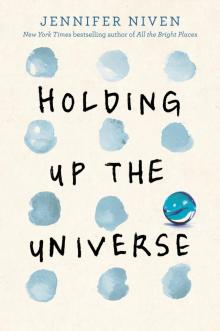      Holding Up the Universe