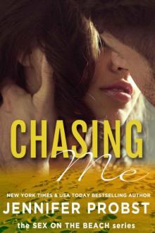      Chasing Me