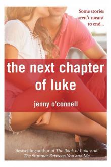      The Next Chapter of Luke
