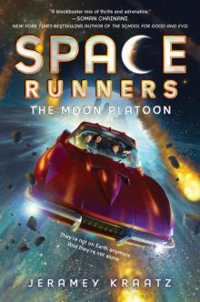      The Moon Platoon