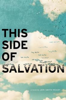      This Side of Salvation