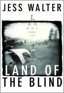      Land of the Blind