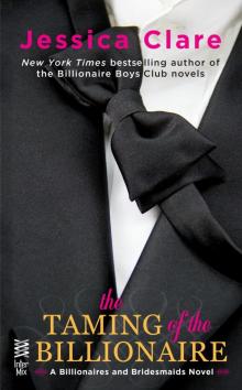      The Taming of the Billionaire