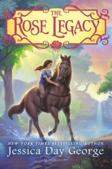      The Rose Legacy