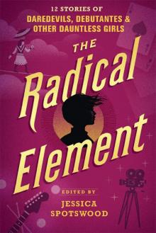      The Radical Element
