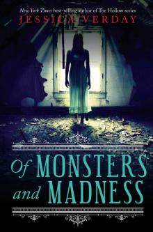      Of Monsters and Madness