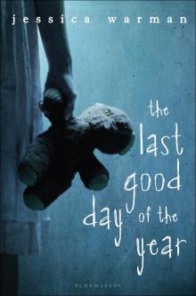      The Last Good Day of the Year