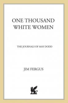      One Thousand White Women